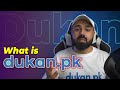 What is Dukan.pk | How to create shop online and start selling in Pakistan | Complete Review