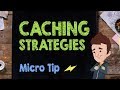 Caching Strategies - Supercharged