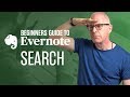 BEGINNERS GUIDE TO EVERNOTE | Part 4 | Search