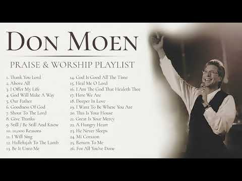 Worship with Don Moen Best Praise and Worship Music Playlist 2024