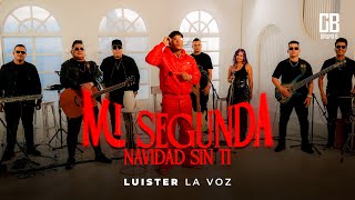 Luister La Voz - Mi Segunda Navidad Sin Ti (EP Live Session)