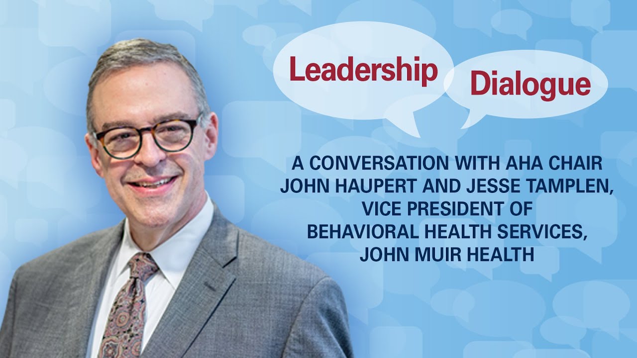 Leadership Dialogue Series: Addressing Behavioral Health With Jesse ...