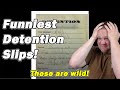 High School Teacher Reacts to the Funniest Detention Slips!