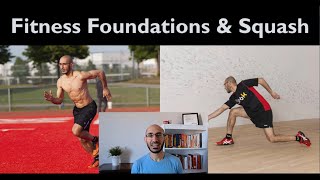 Fitness Foundations \u0026 Squash