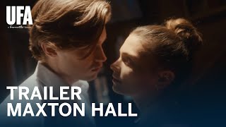 MAXTON HALL // Official Trailer