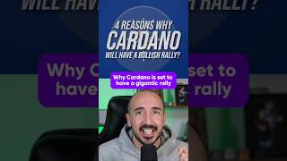 4 Reasons Cardano Will Pump Soon