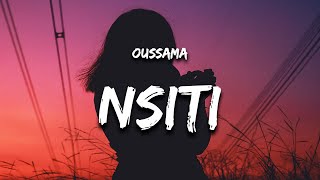 Oussama - Nsiti (Paroles / Lyrics)