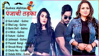 Gurlez Akhtar All New Songs l Best Punjabi Songs Of Gurlez Akhtar l Top 10 Songs l #punjabitadka