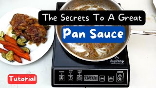 How To Make a Pan Sauce Using Fond and A Stainless Steel Pan