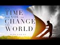 It's time for you to change the world 1 26Jun22 Livestream The Door CFC El Paso