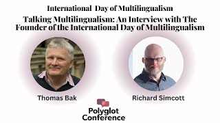Talking Multilingualism with Thomas Bak & Richard Simcott