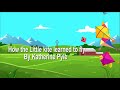 How The Little Kite Learned to Fly/Katherine Pyle/Recitation- Protyusha Ghosh