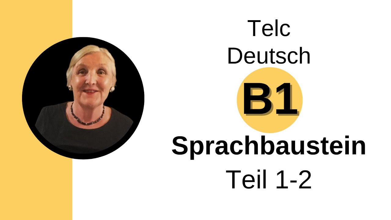 B1 Sprachbausteine Teil 1 - 2 | Deutsch Lernen - YouTube