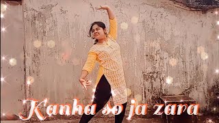 || Kanha Soja Zara || Dance cover by Udita || Bahubali 2 conclusion ||