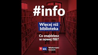 Otwieramy nową bibliotekę