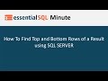 How To Get Top or Bottom Rows In SQL | Essential SQL