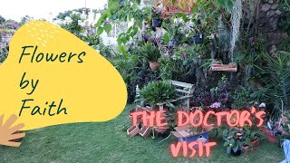 The Doctor's visit: Flowers by Faith