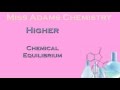 Higher:  Chemical Equilibrium