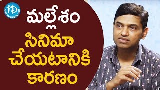 మల్లేశం సినిమా చేయటానికి కారణం - Director Raj Rachakonda | Talking Movies With iDream