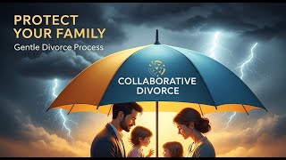 Collaborative Divorce: The Kinder, Quieter Way to Separate