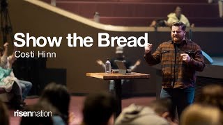 Show the Bread | Costi Hinn