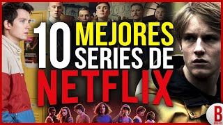 TOP 10 Mejores SERIES de NETFLIX | Las Series más Exitosas