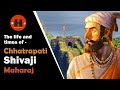 The life and times of - Chhatrapati Shivaji Maharaj | English Documentary