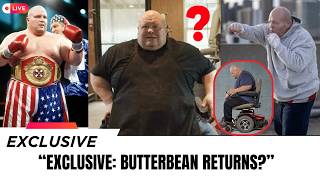 Can Butterbean Return For One More Fight?