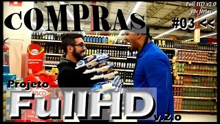 Perder Banha - COMPRAS - Projeto Full HD v2.0 - #03