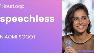 1 hour loop - Speechless by Naomi Scott