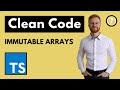 Immutable TypeScript Arrays in just 2 minutes ⚡