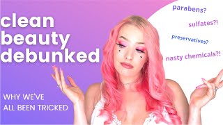 Clean Beauty Debunked | What we Actually Need to Worry About | GRWM