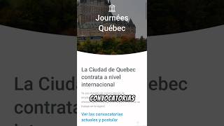 Convocatoria de la provincia de Quebec, Canadá #colombianosencanada #canada #colombia