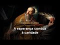 Homilia Diária | A esperança conduz à caridade (Quinta-feira da 1.ª Semana do Advento)