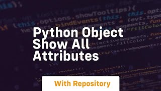 python object show all attributes