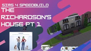 Sims 4 Speedbuild: The Richardson's Pt1