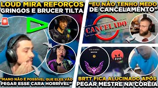 LOUD MIRA REFORÇOS GRINGOS ! RANGER RESPONDE SEUS CANCELAMENTOS ! BRTT PEGA MESTRE NA CORÉIA