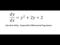 Calculus Help: Separable Differential Equations - dy/dx=y^2+2y+2 - Techniques - SOLVED!!!