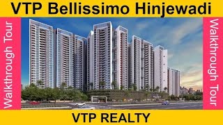 VTP Bellissimo Hinjewadi | Project Walkthrough | VTP Hinjewadi Phase 1