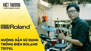 Hướng dẫn sử dụng bộ trống điện Roland TD-17KL