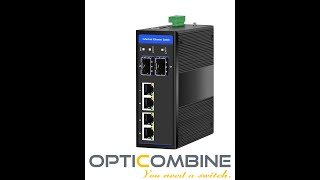 Opticombine: Industrial Network Infrastructure--Ethernet Managed Switch