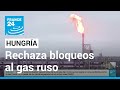 Hungría se opone a la prohibición de importación del petróleo ruso por parte de la UE