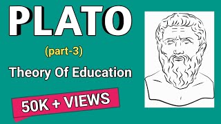 plato's theory of education / western political thought