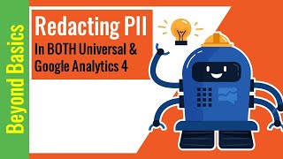 How to Redact PII in Google Analtyics (UA & GA4!)
