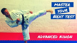 Master Your Next Test -  Advanced kihon