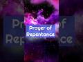 Repentance Prayer - A Prayer For Forgiveness Of Sins - Guide Us With Your Holy Word #repentance