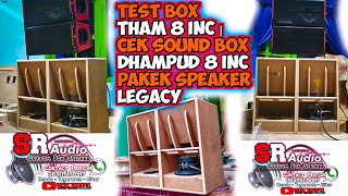 Cek sound Box dhamphud 8 inc speaker pakek legacy