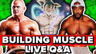 All About Building MUSCLE | Live Q&A