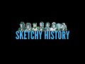 Sketchy History Promo