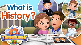 What is history? Timelume™ Educational Videos for Children by ChuChu TV